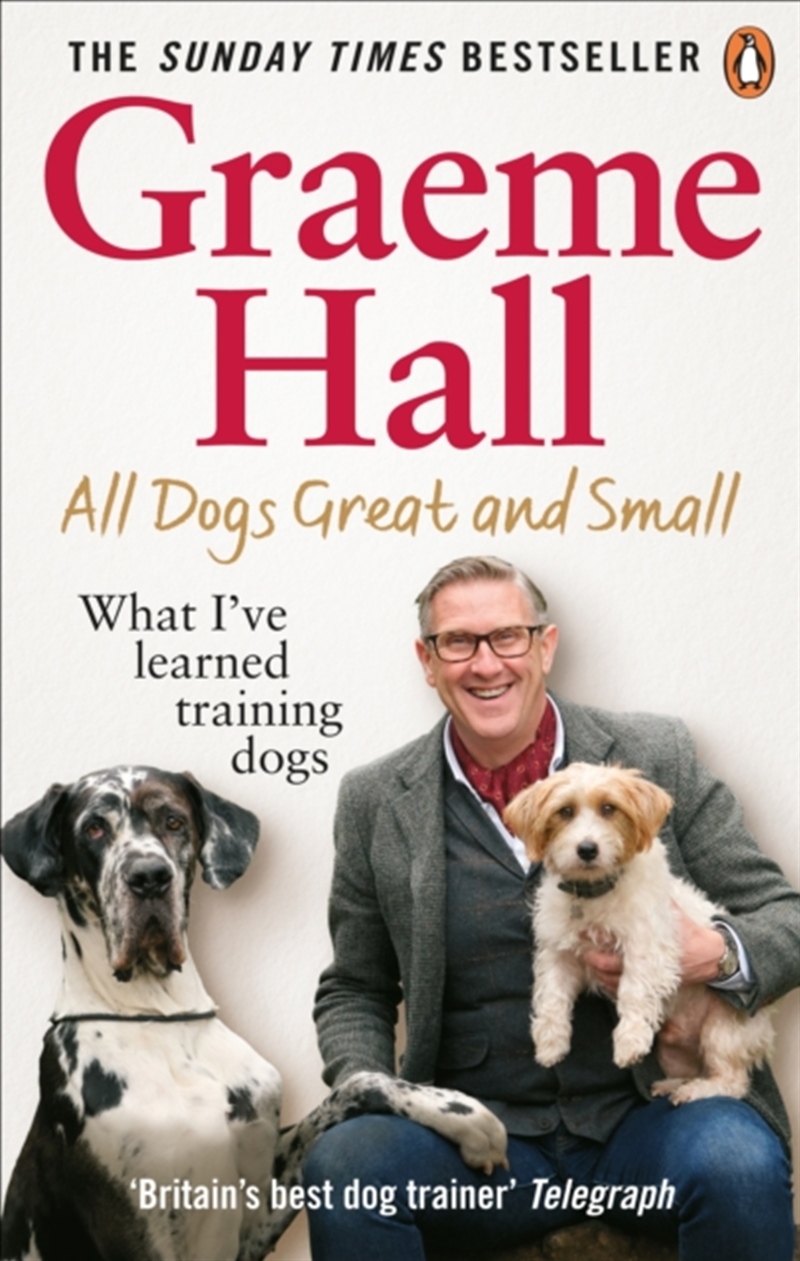 All Dogs Great And Small : What I’Ve Learned Training Dogs/Product Detail/Animals & Nature
