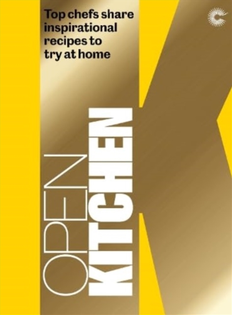 Open Kitchen : Top Chefs Share Inspirational Recipes To Try At Home/Product Detail/Recipes, Food & Drink