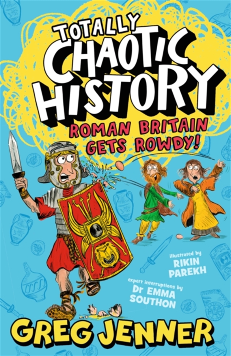 Totally Chaotic History: Roman Britain Gets Rowdy! : The Host Of The Chart-Topping Podcast You’Re De/Product Detail/Childrens
