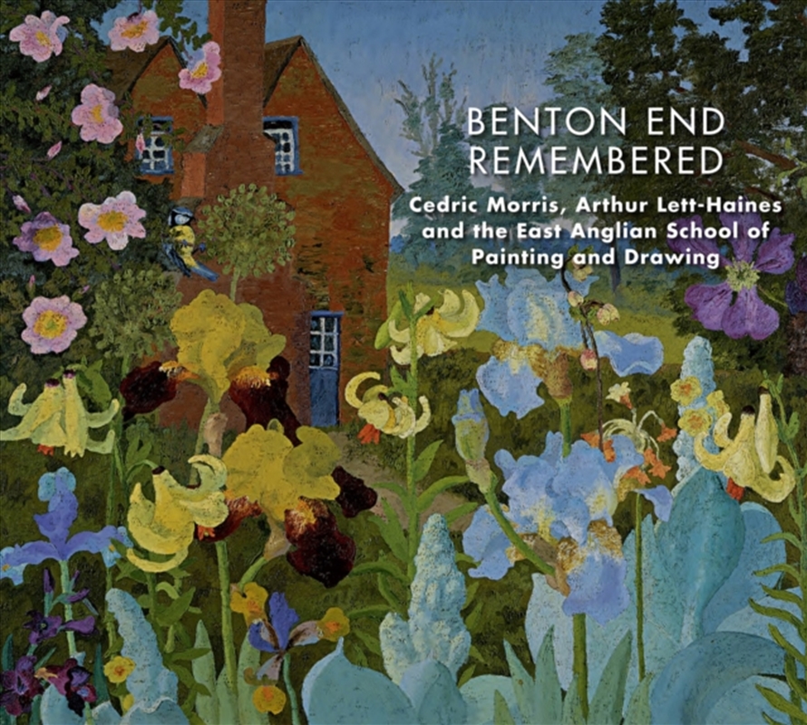 Benton End Remembered : Cedric Morris, Arthur Lett-Haines And The East Anglian School Of Painting An/Product Detail/Media