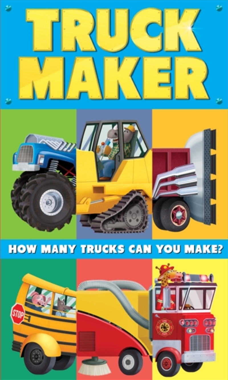 Truck Maker : A Mix-And-Match Book/Product Detail/Early Childhood Fiction Books
