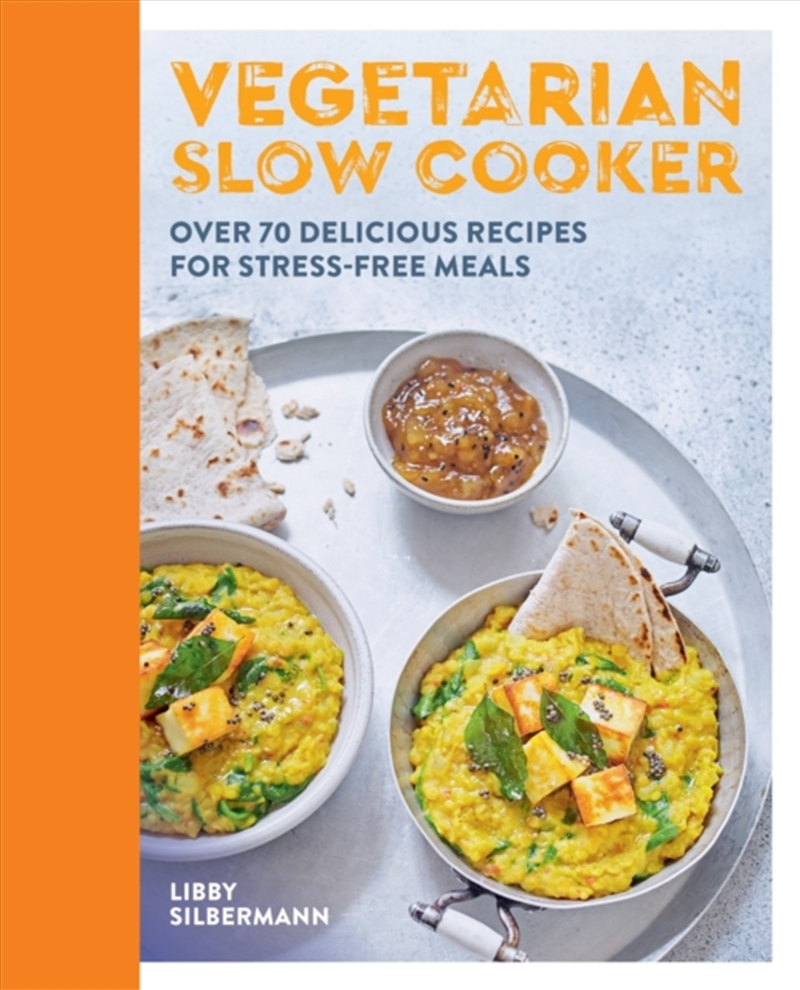 Vegetarian Slow Cooker : Over 70 Delicious Recipes For Stress-Free Meals/Product Detail/Recipes, Food & Drink