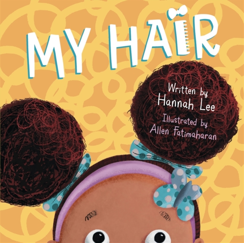 My Hair/Product Detail/Early Childhood Fiction Books