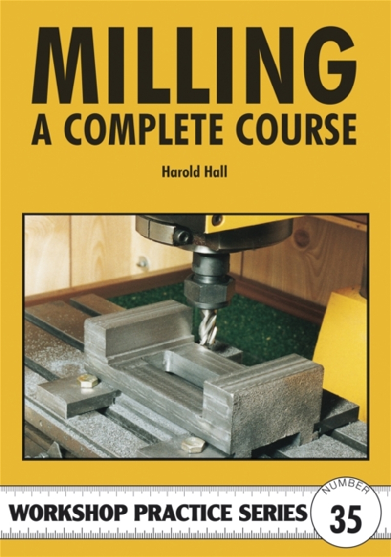 Milling - A Complete Course/Product Detail/Crafts & Handiwork