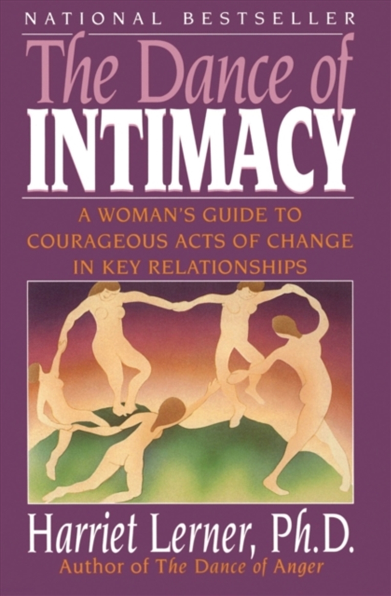 The Dance Of Intimacy : A Woman's Guide To Courageous Acts Of Change In Key Relationships/Product Detail/Family & Health