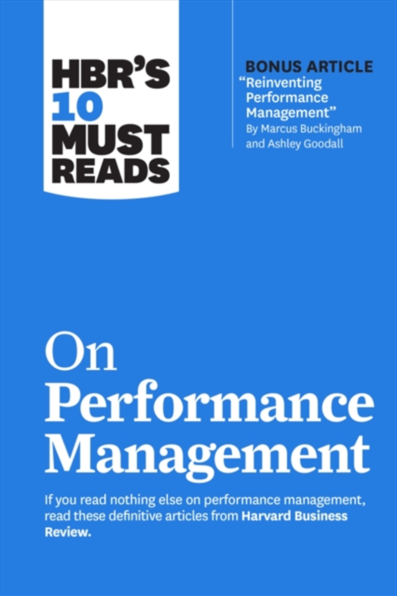 Hbr's 10 Must Reads On Performance Management/Product Detail/Business Leadership & Management