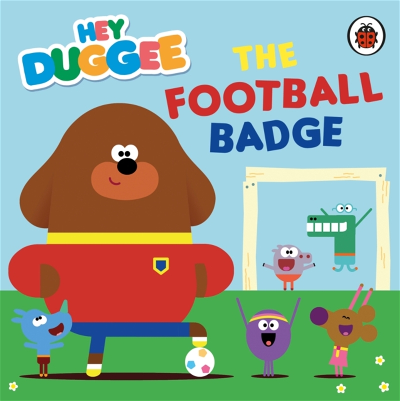 Hey Duggee: The Football Badge/Product Detail/Early Childhood Fiction Books