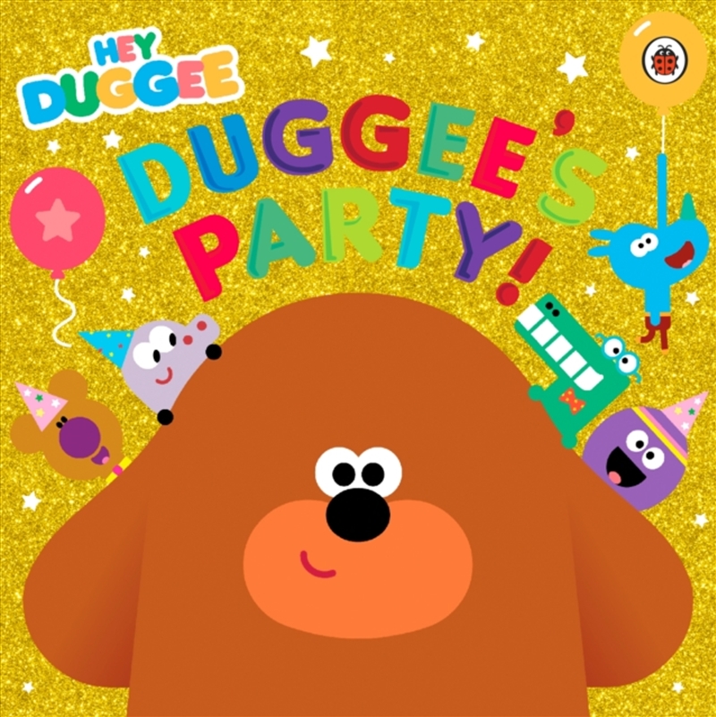 Hey Duggee: Duggee's Party!/Product Detail/Early Childhood Fiction Books