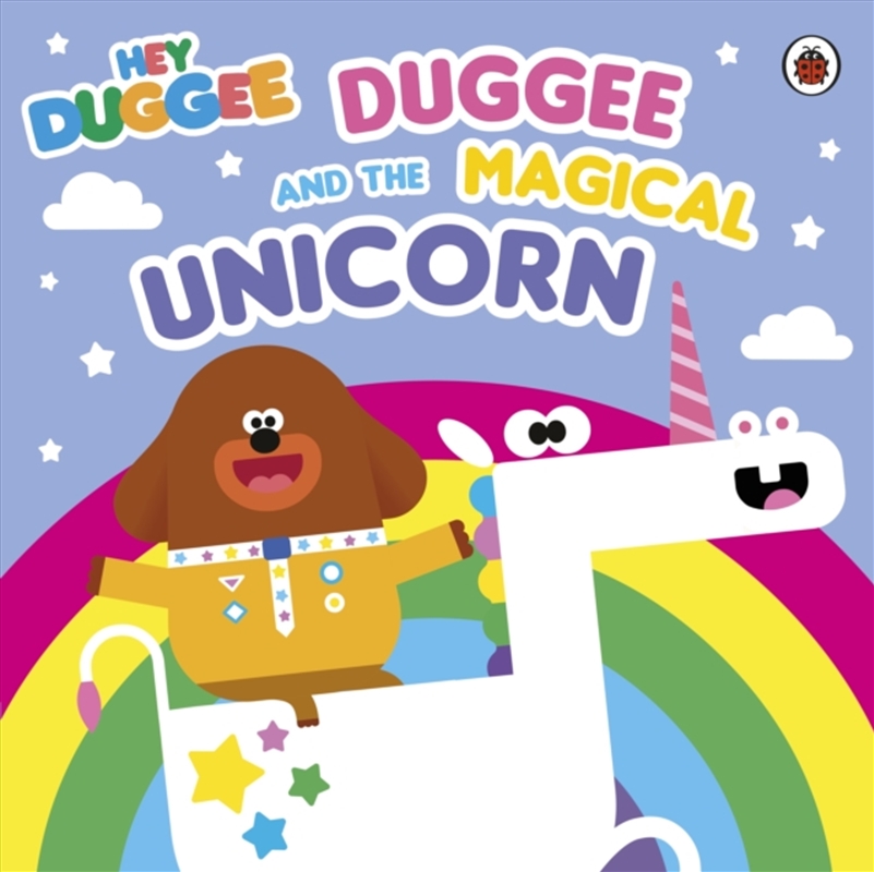 Hey Duggee: Duggee And The Magical Unicorn/Product Detail/Early Childhood Fiction Books