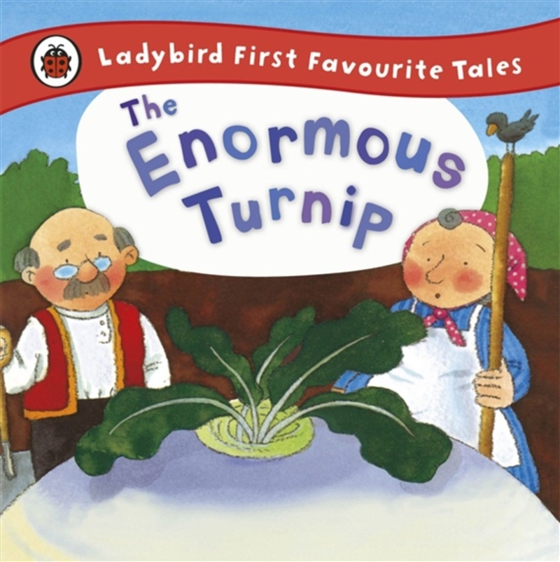 The Enormous Turnip: Ladybird First Favourite Tales/Product Detail/Early Childhood Fiction Books