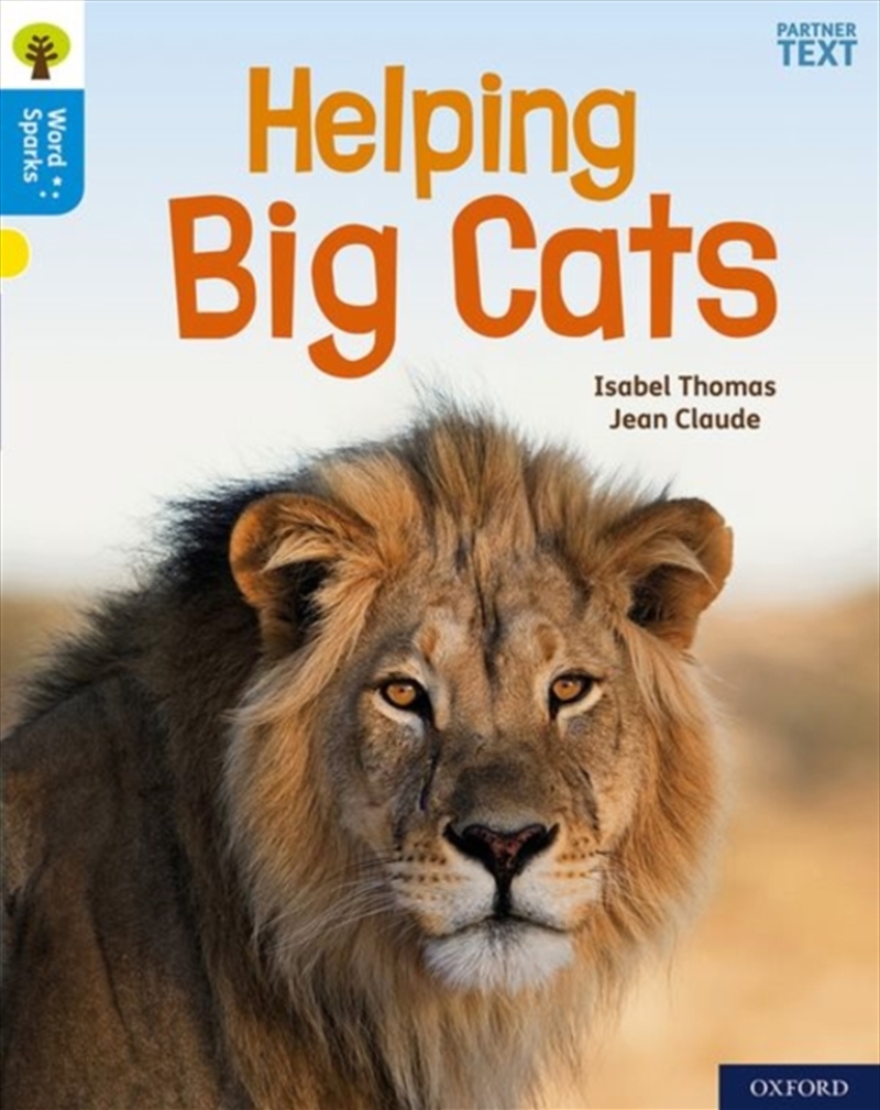 Oxford Reading Tree Word Sparks: Level 3: Helping Big Cats/Product Detail/Science