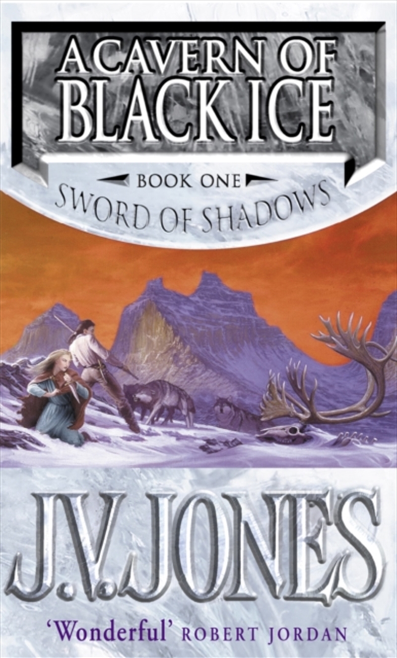 A Cavern Of Black Ice : Book 1 Of The Sword Of Shadows/Product Detail/Fantasy Fiction