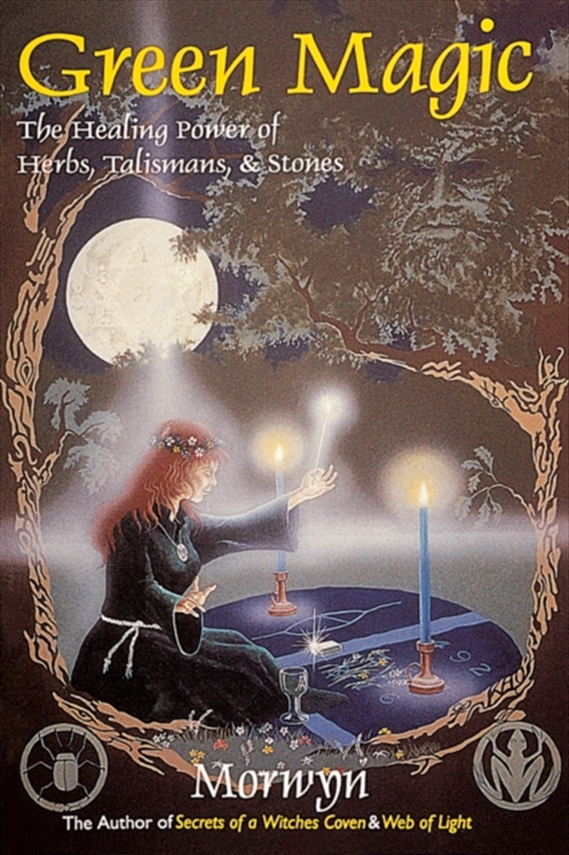 Green Magic : The Healing Power Of Herbs, Talismans, & Stones/Product Detail/Family & Health