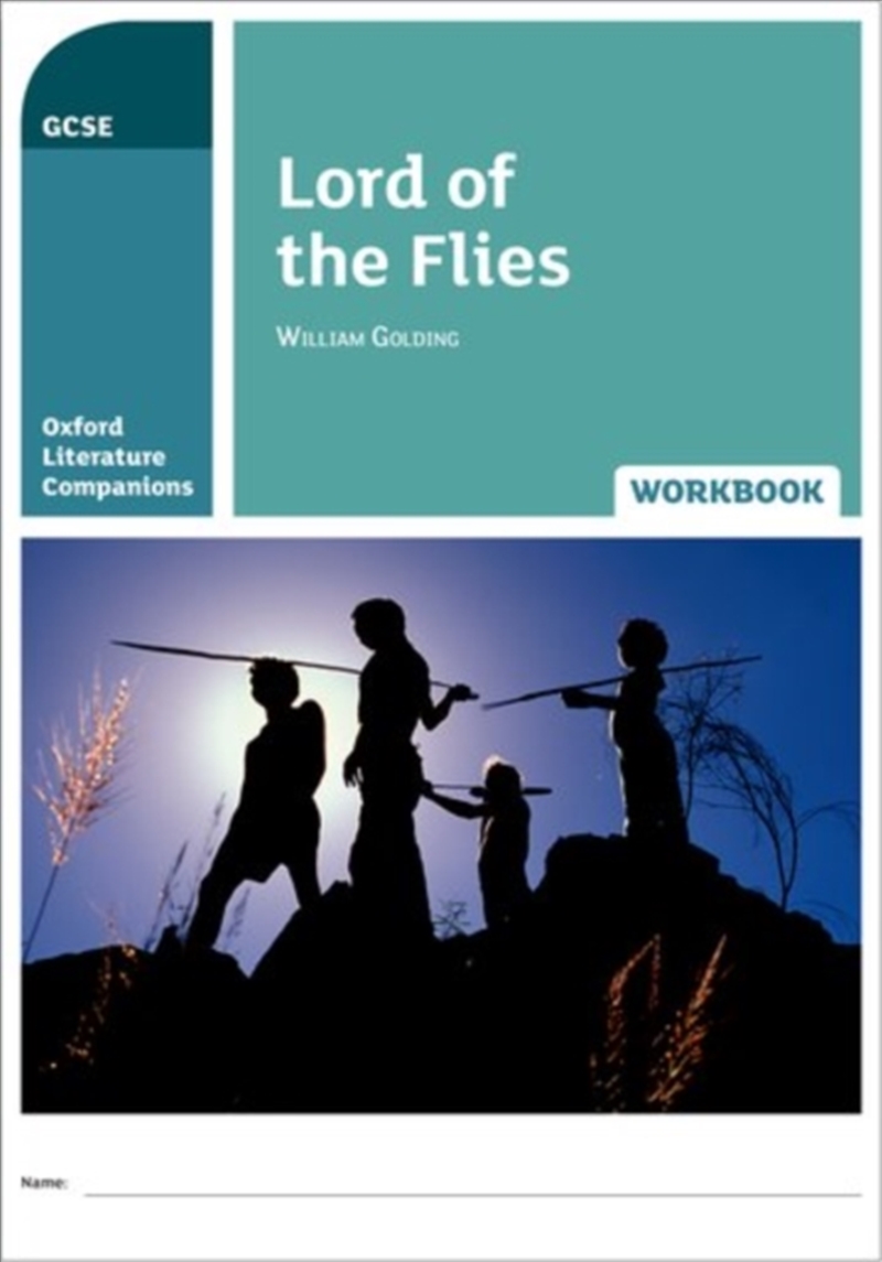Oxford Literature Companions: Lord Of The Flies Workbook/Product Detail/English