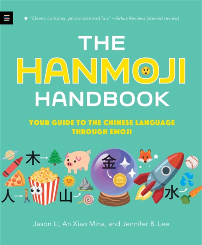 The Hanmoji Handbook : Your Guide To The Chinese Language Through Emoji/Product Detail/Childrens