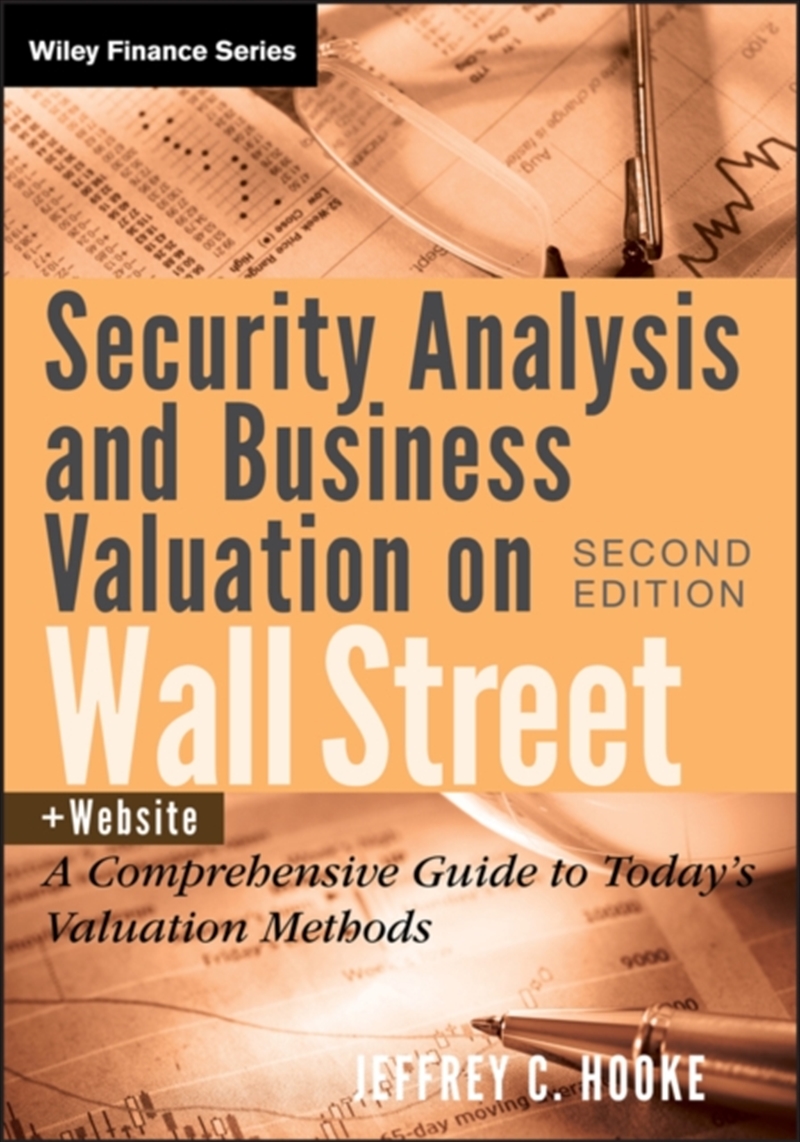 Security Analysis And Business Valuation On Wall Street, + Companion Web Site : A Comprehensive Guid/Product Detail/Business Leadership & Management