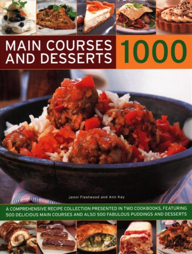 1000 Main Courses & Desserts : A Complete Set Of Two Volumes Containing 500 Delicious Main Courses T/Product Detail/Recipes, Food & Drink