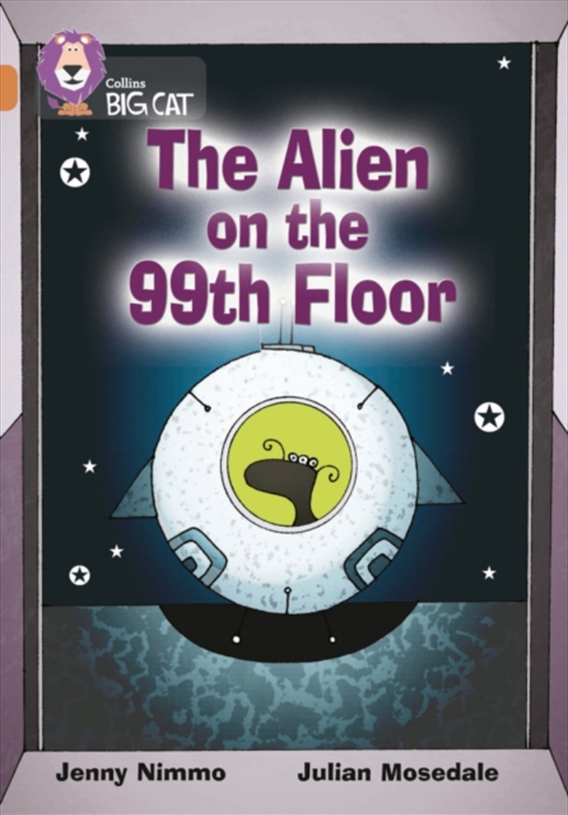 The Alien On The 99th Floor : Band 12/Copper/Product Detail/English