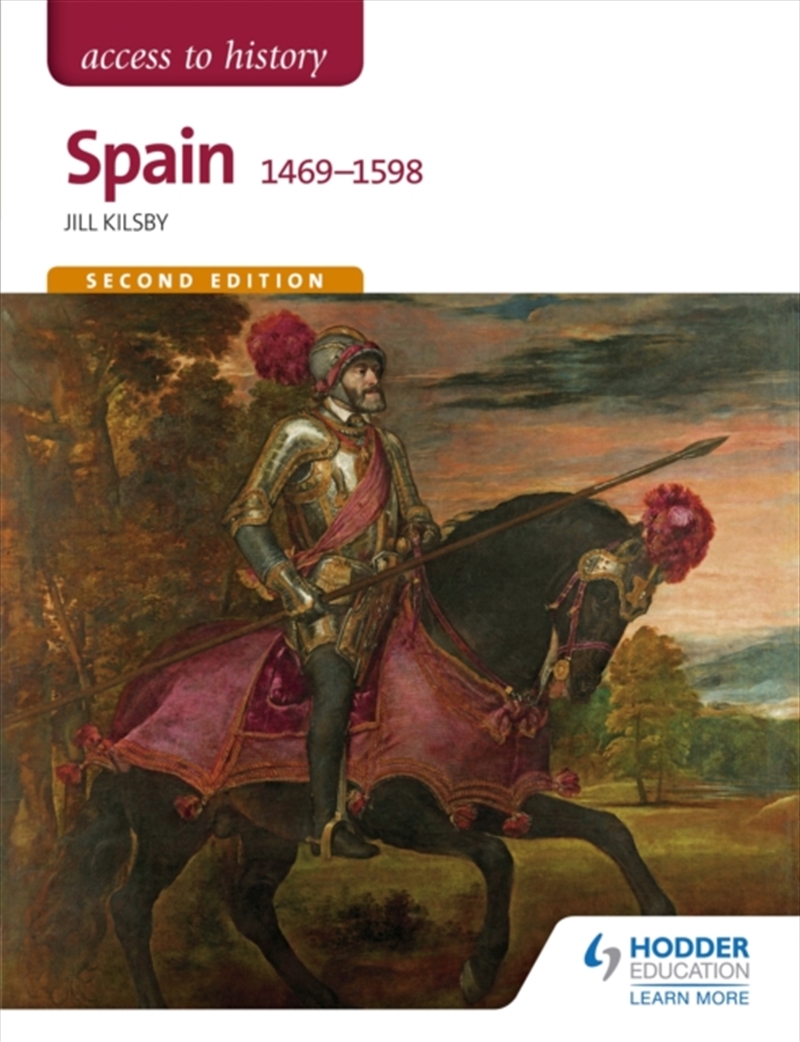 Access To History: Spain 1469-1598 Second Edition/Product Detail/History