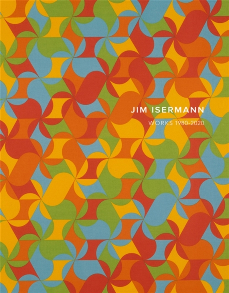 Jim Isermann: Works 1980–2020/Product Detail/Art