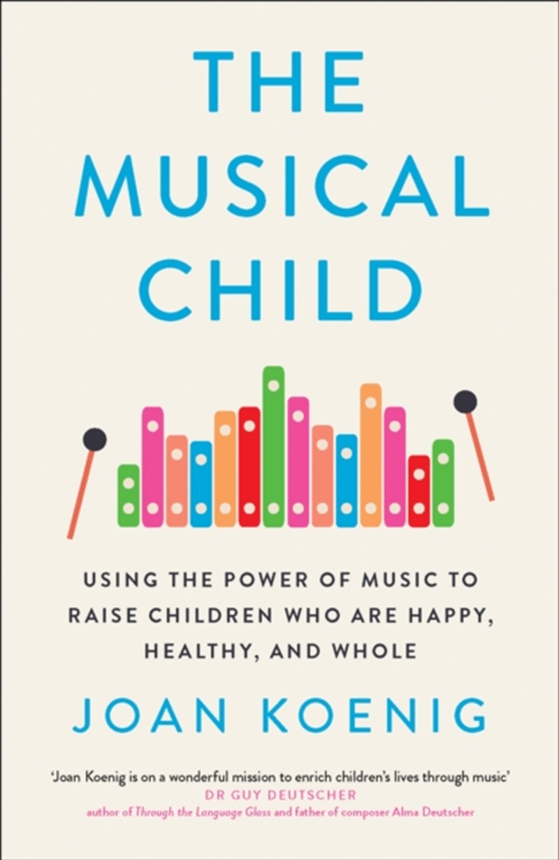 The Musical Child : Using The Power Of Music To Raise Children Who Are Happy, Healthy, And Whole/Product Detail/Family & Health