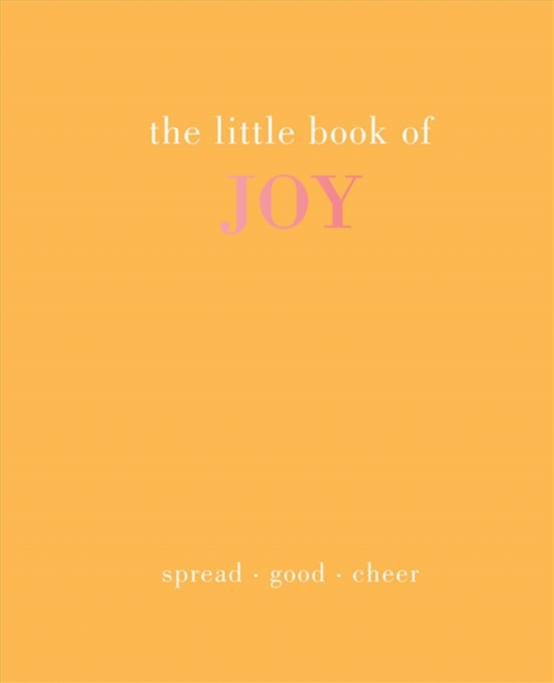 The Little Book Of Joy : Spread Good Cheer/Product Detail/Self Help & Personal Development