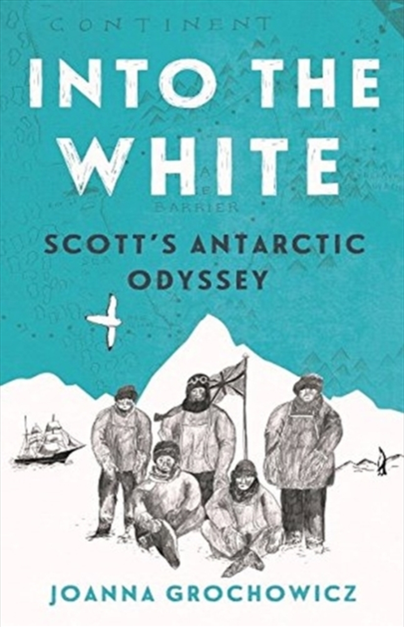 Into The White : Scott's Antarctic Odyssey/Product Detail/Childrens