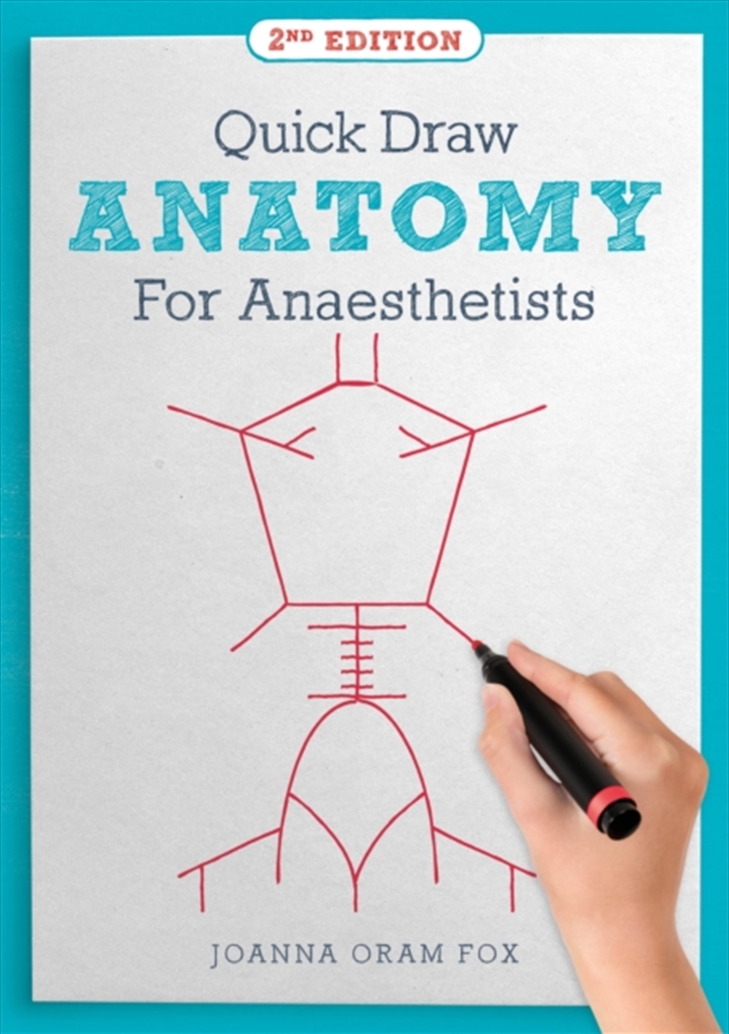 Quick Draw Anatomy For Anaesthetists, Second Edition/Product Detail/Healthcare