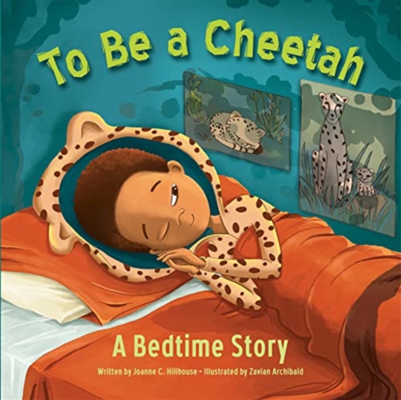 To Be A Cheetah A Bedtime Story/Product Detail/Early Childhood Fiction Books