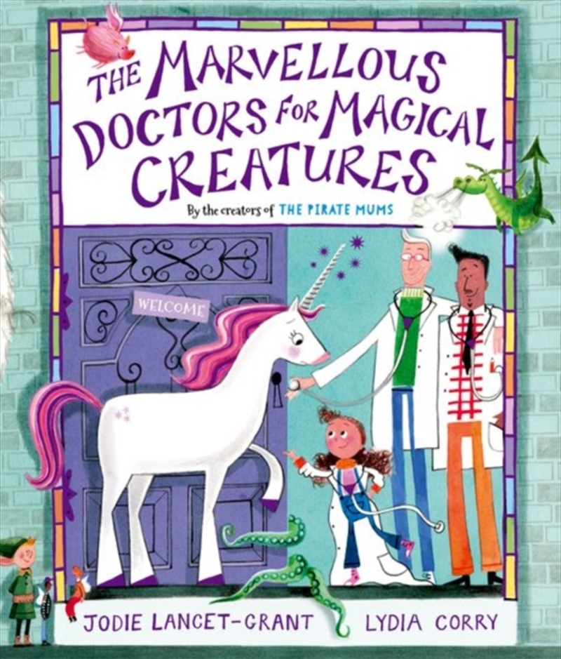 The Marvellous Doctors For Magical Creatures/Product Detail/Early Childhood Fiction Books