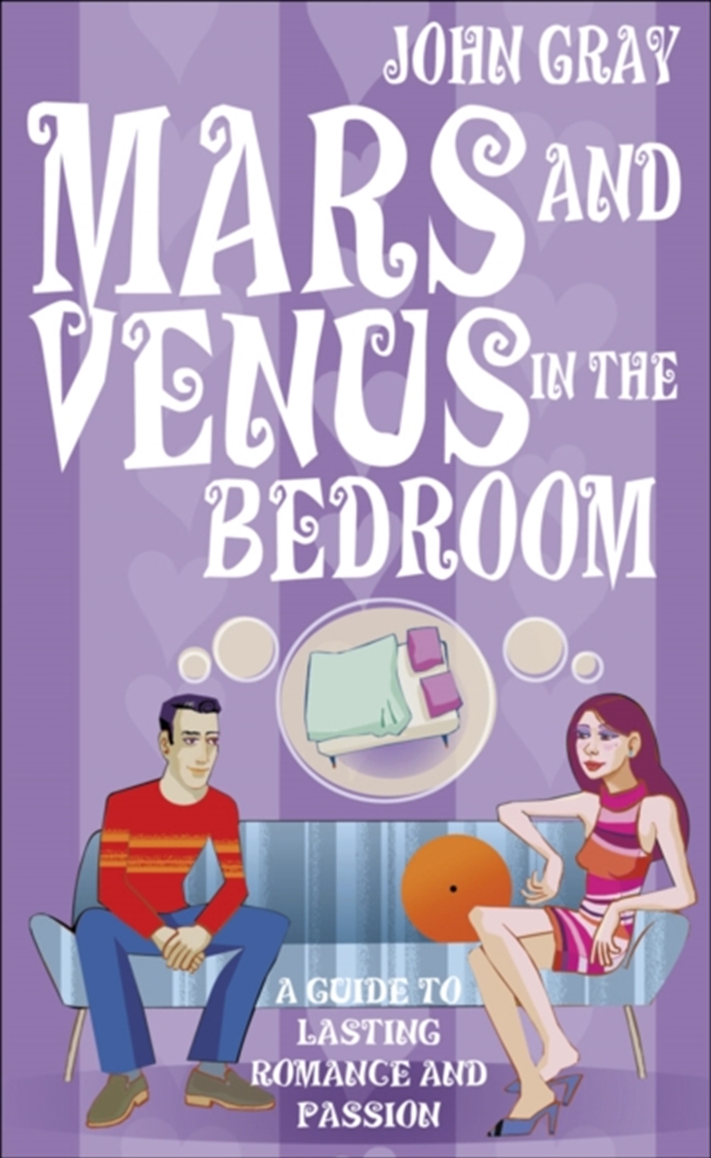 Mars And Venus In The Bedroom : A Guide To Lasting Romance And Passion/Product Detail/Family & Health