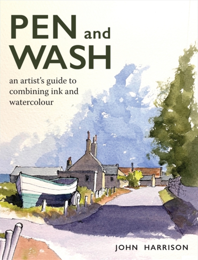 Pen And Wash : An Artist’S Guide To Combining Ink And Watercolour/Product Detail/Crafts & Handiwork