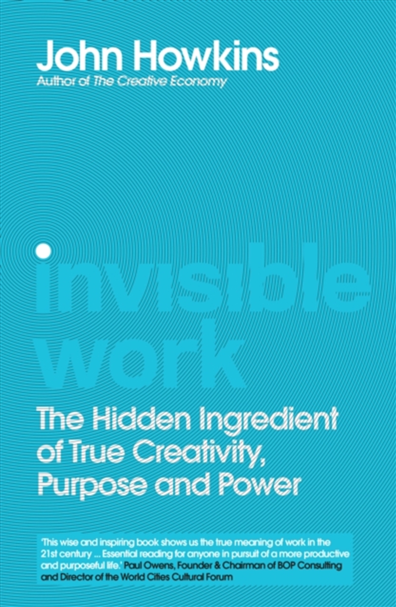 Invisible Work : The Future Of The Office Is In Your Head/Product Detail/Business Leadership & Management