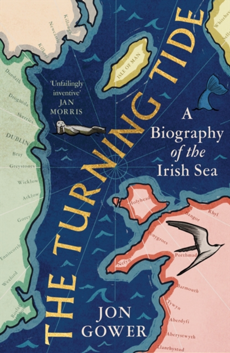 The Turning Tide : A Biography Of The Irish Sea/Product Detail/Animals & Nature