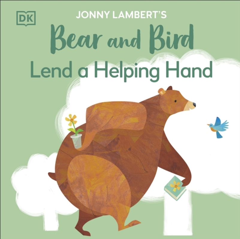 Jonny Lambert's Bear And Bird: Lend A Helping Hand/Product Detail/Early Childhood Fiction Books