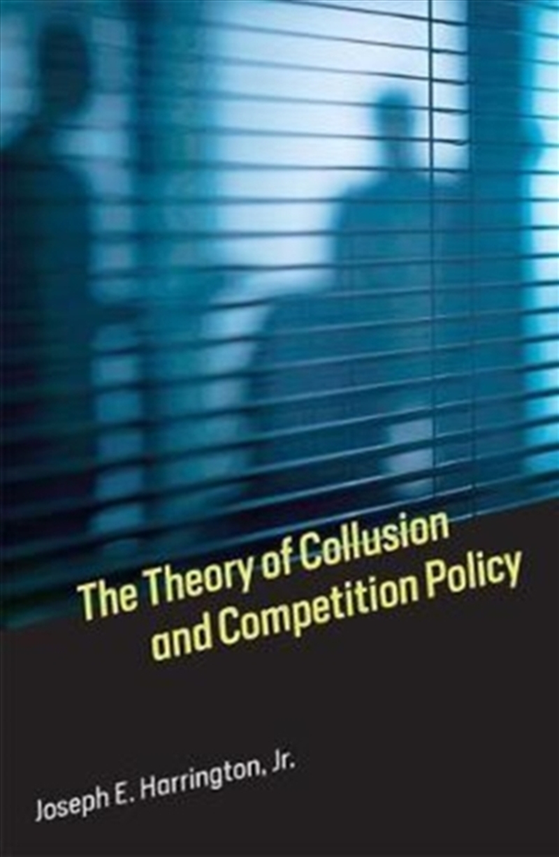 The Theory Of Collusion And Competition Policy/Product Detail/Business Leadership & Management
