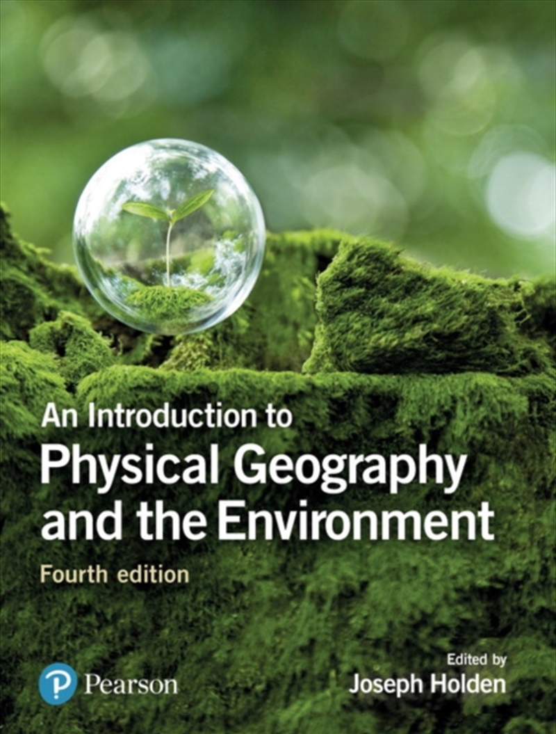 Introduction To Physical Geography And The Environment, An/Product Detail/Science