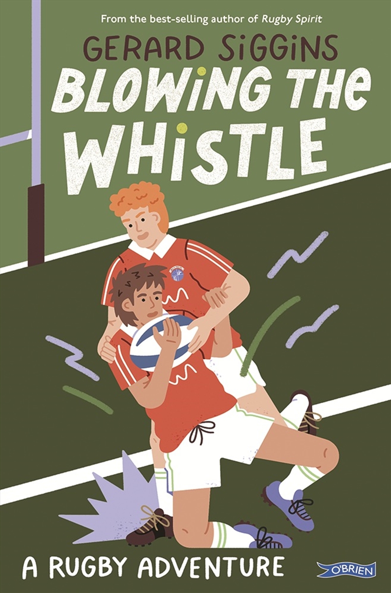Blowing The Whistle : A Rugby Adventure/Product Detail/Childrens Fiction Books