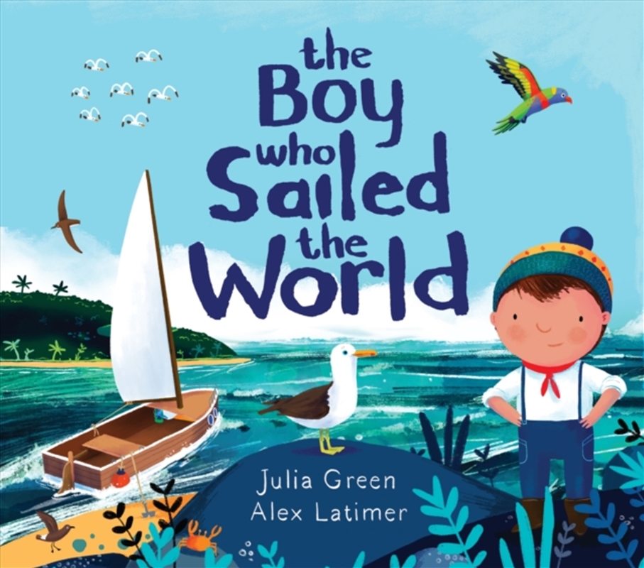 Boy Who Sailed The World/Product Detail/Early Childhood Fiction Books