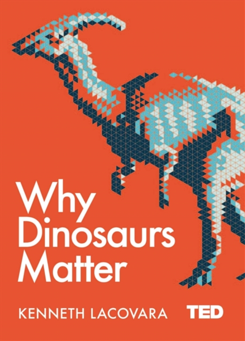 Why Dinosaurs Matter/Product Detail/Animals & Nature