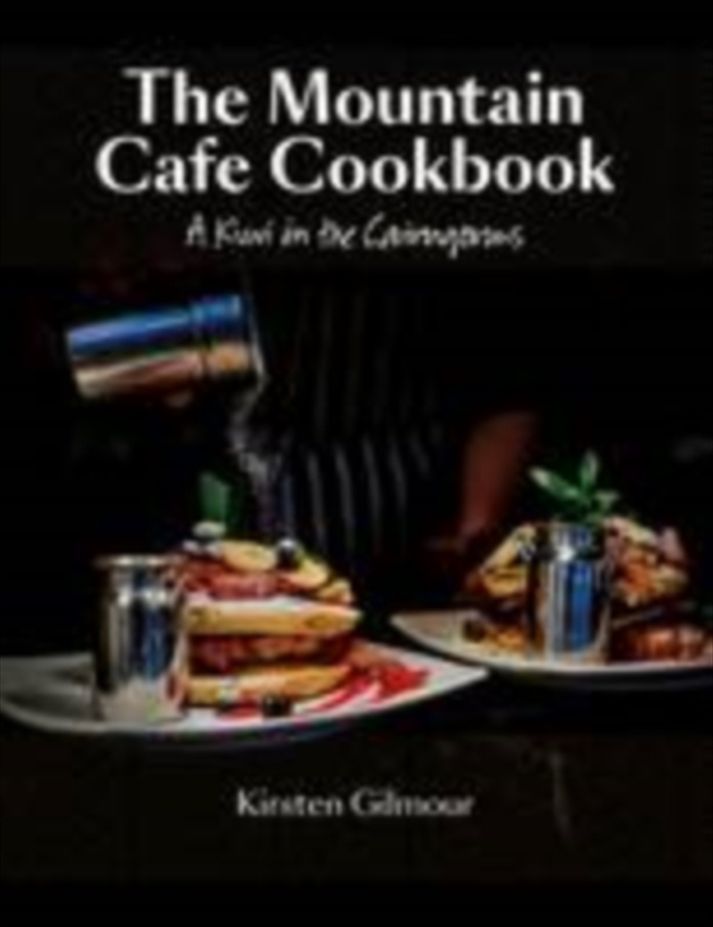 Mountain Cafe Cookbook/Product Detail/Recipes, Food & Drink