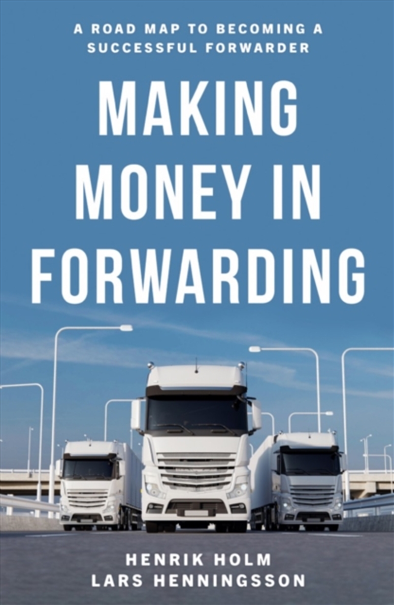 Making Money In Forwarding/Product Detail/Business Leadership & Management