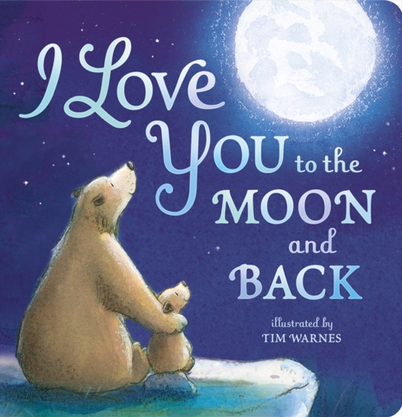 I Love You To The Moon And Back/Product Detail/Early Childhood Fiction Books