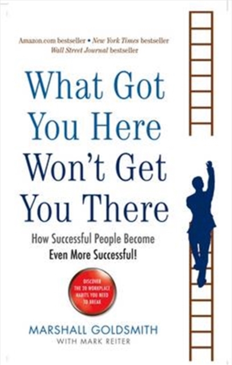What Got You Here Wont Get You/Product Detail/Business Leadership & Management