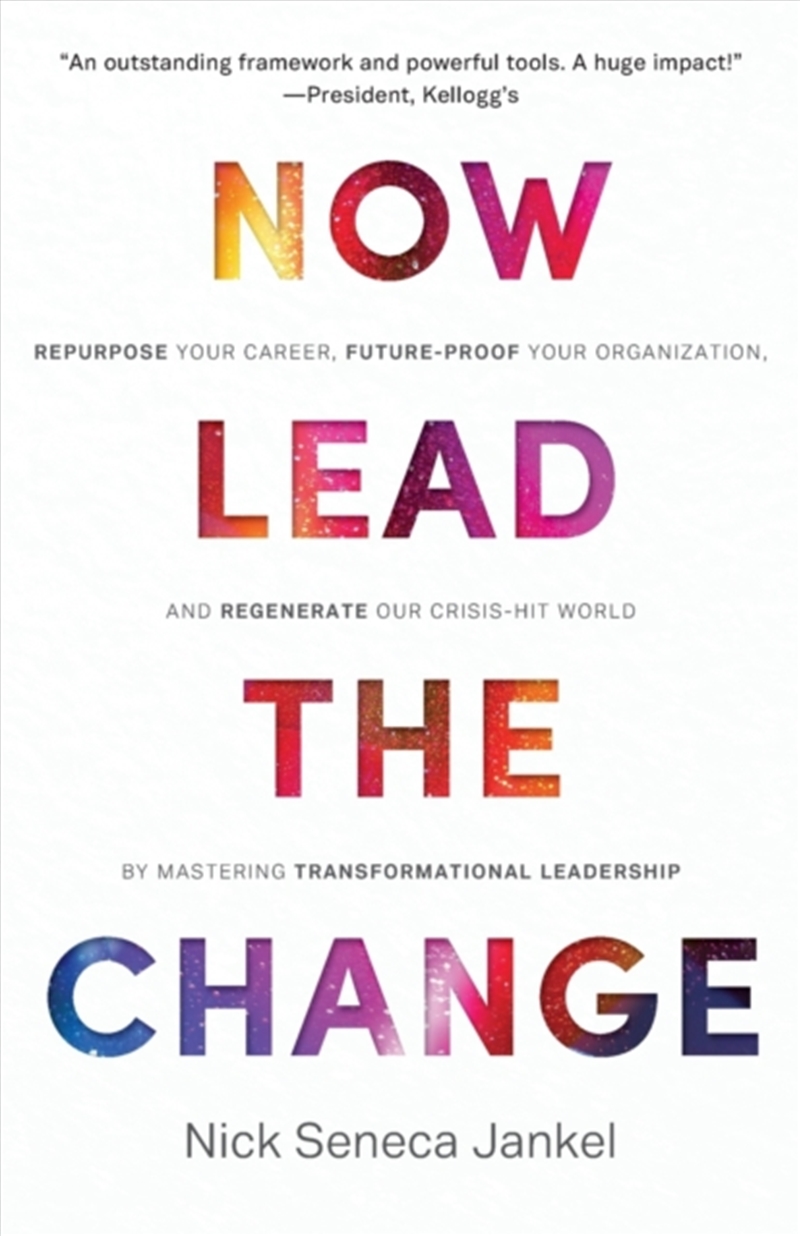 Now Lead The Change : Repurpos/Product Detail/Business Leadership & Management