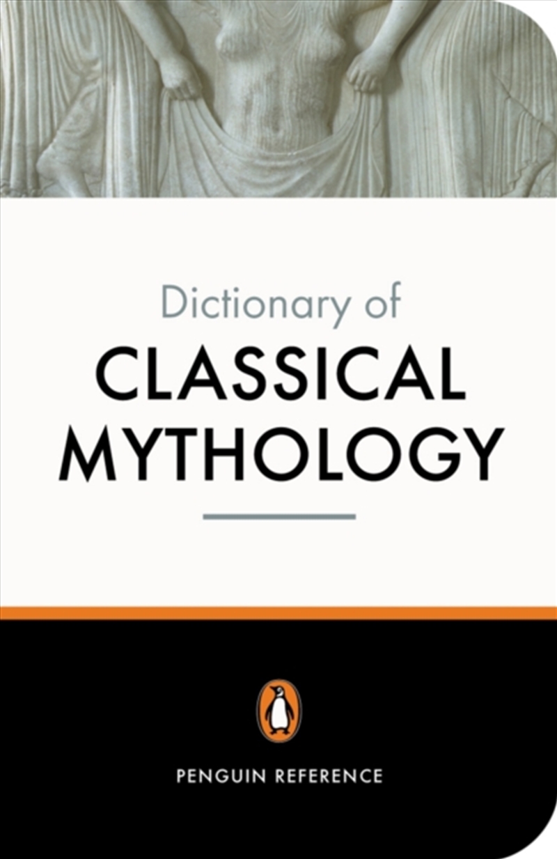 Dictionary Of Classical Mythol/Product Detail/Reading