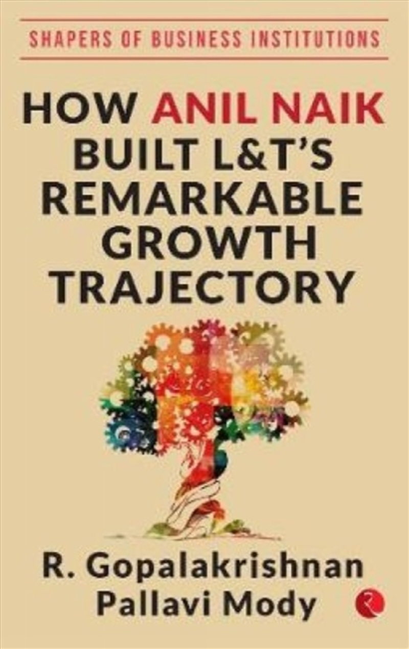 How Anil Naik Built L T's Rema/Product Detail/Business Leadership & Management