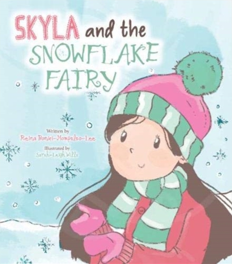 Skyla And The Snowflake Fairy/Product Detail/Early Childhood Fiction Books