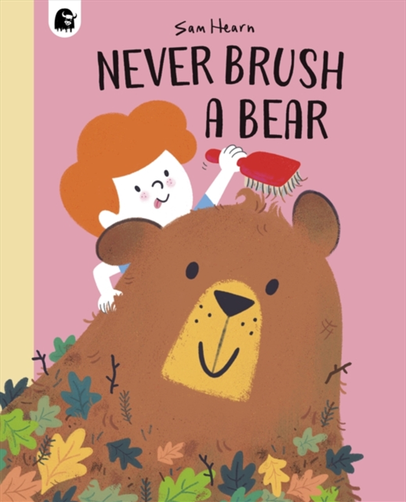 Never Brush A Bear/Product Detail/Early Childhood Fiction Books