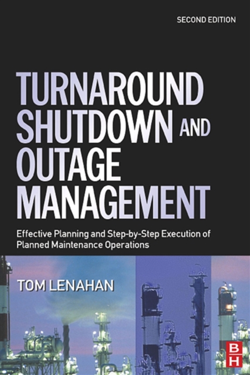 Turnaround Shutdown Outage Man/Product Detail/Business Leadership & Management